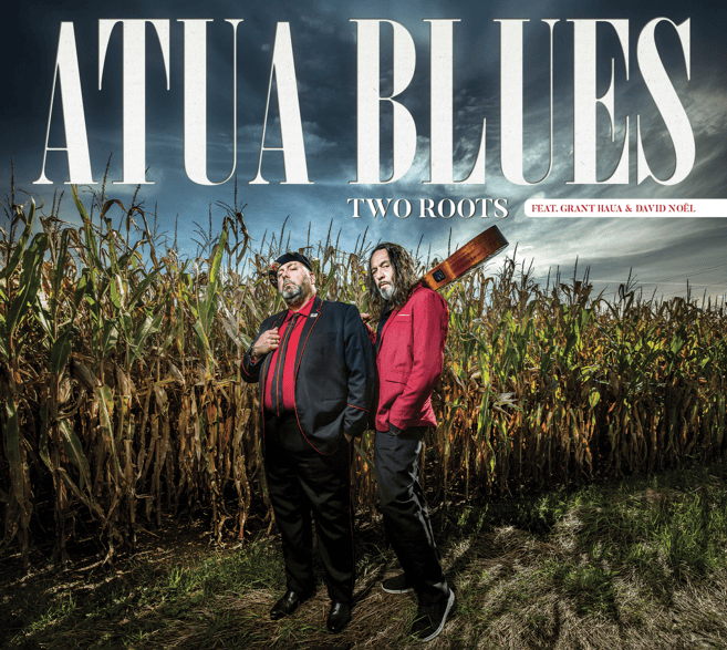 Atua Blues – Two Roots Now Available on All Platforms!